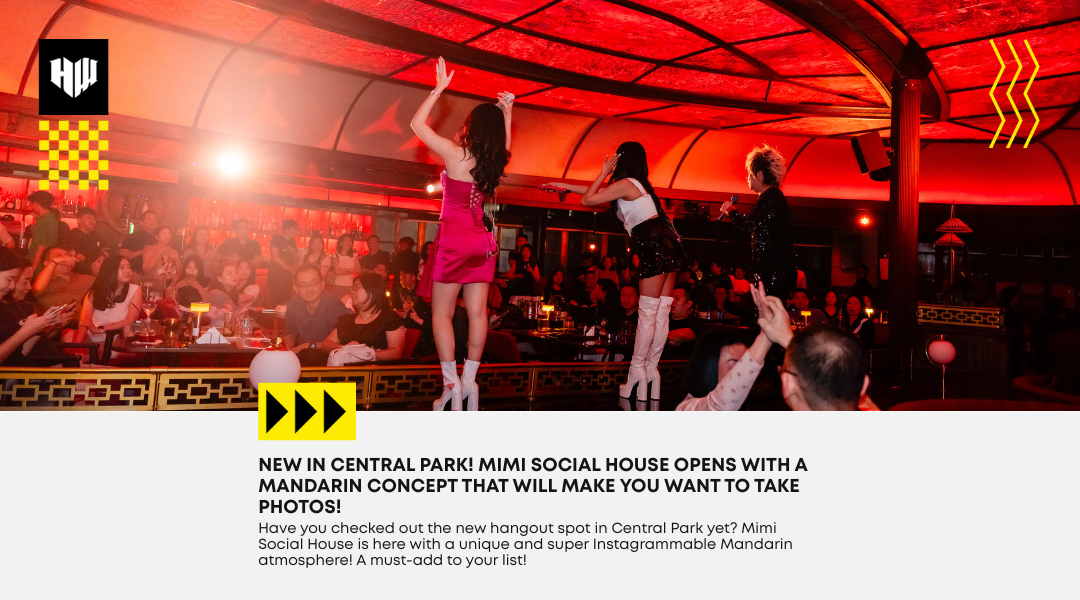 Mimi Social House Central Park Officially Opens! The Mandarin Concept Makes You Curious, You Must Stop By!
