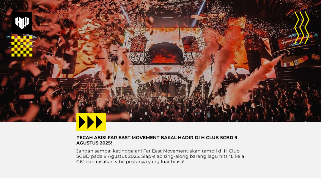 Siap-siap Pecah! Far East Movement Akan Perform di H Club SCBD 9 Agustus!