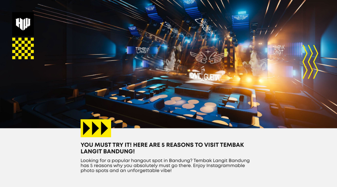 Must Try! Here Are 5 Reasons Why You Should Go to Tembak Langit Bandung!
