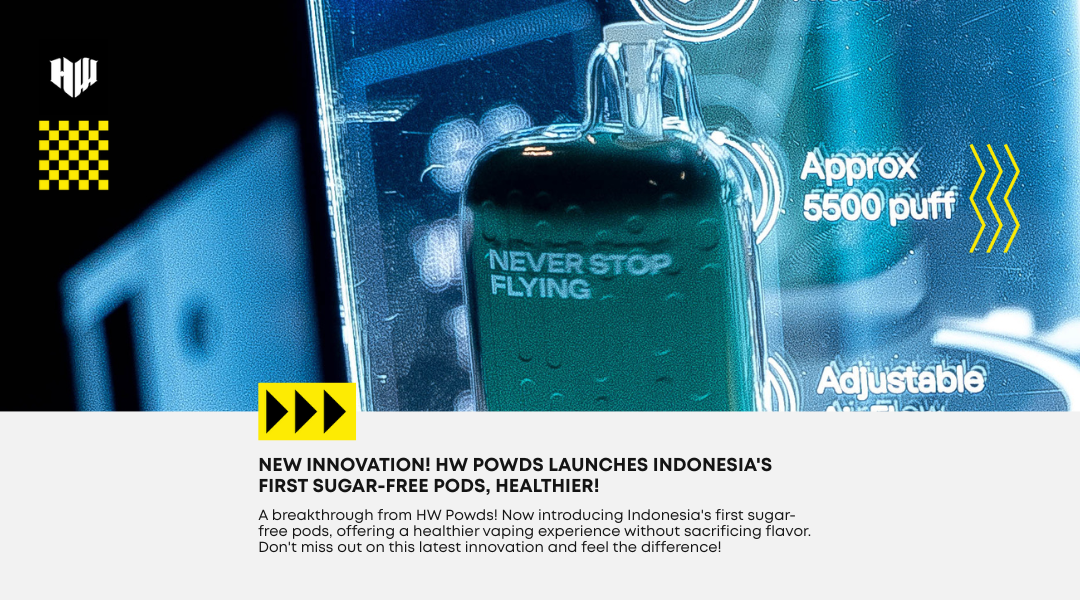  HW Powds Launches Indonesia's First Sugar-Free Pods!