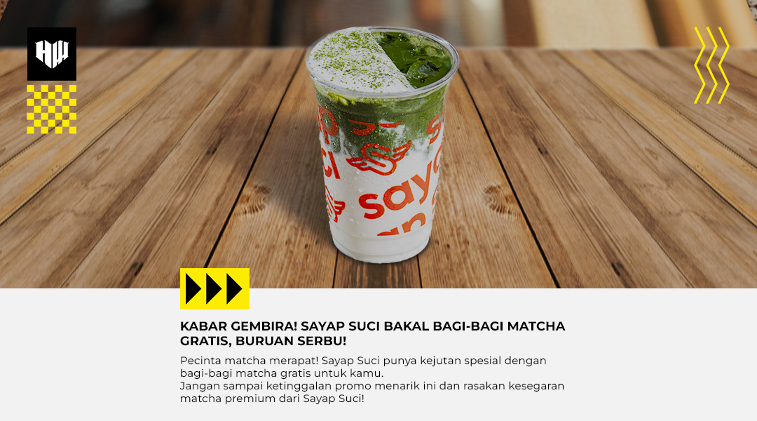 Matcha Gratis di Sayap Suci! Pilih Rasa Favoritmu Sekarang!