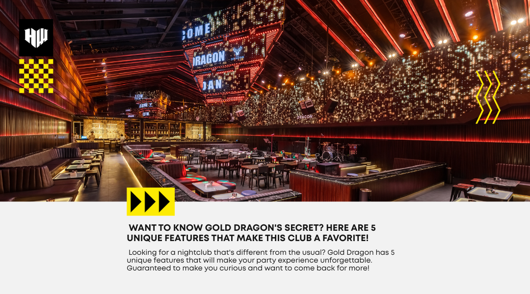 Peek The Uniqueness of Gold Dragon! Gold Dragon Bar Not Just an Ordinary Hangout Place!