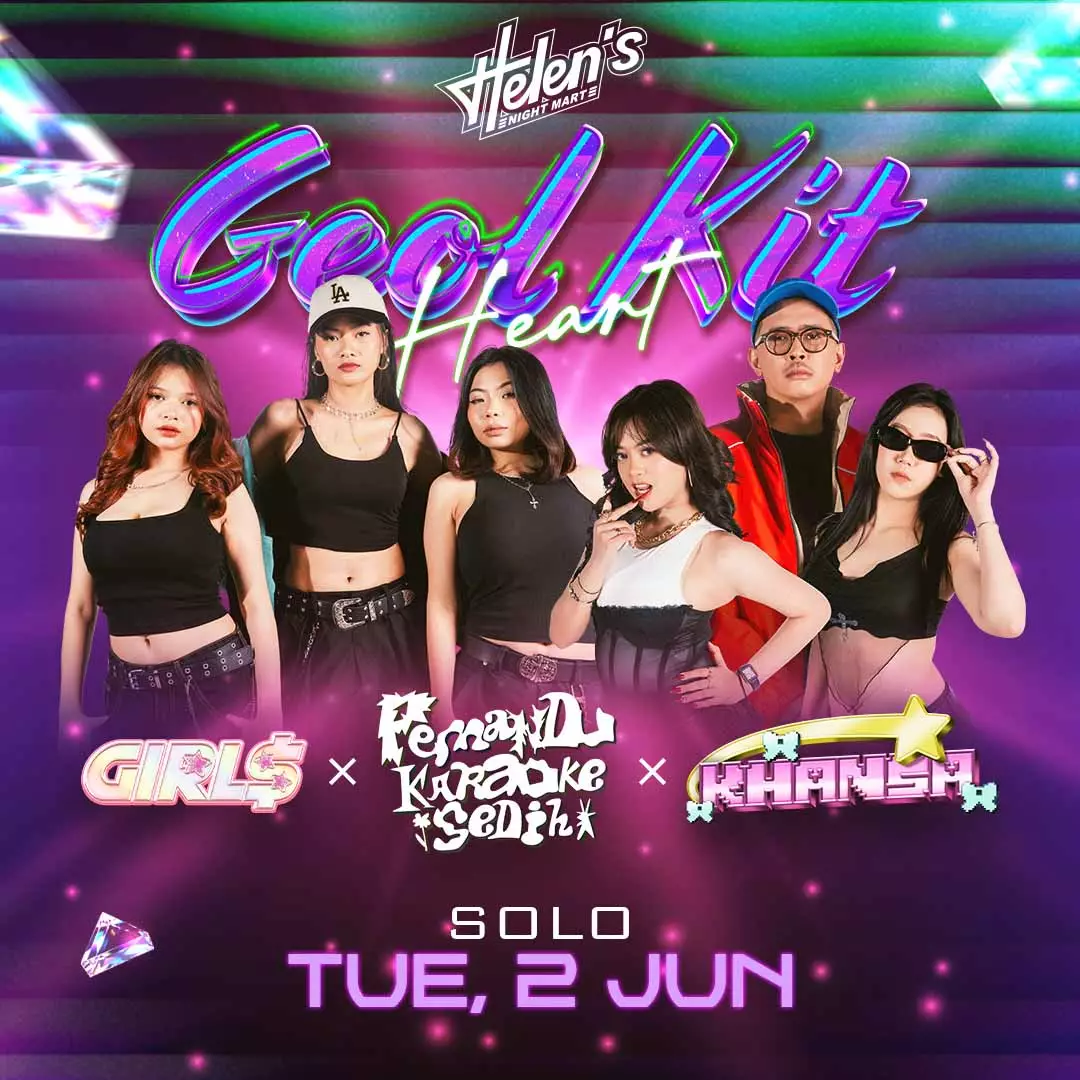 GEOL KIT HEART TOUR: PEMANDU KARAOKE SEDIH x KHANSA x GIRLS EXPLICIT